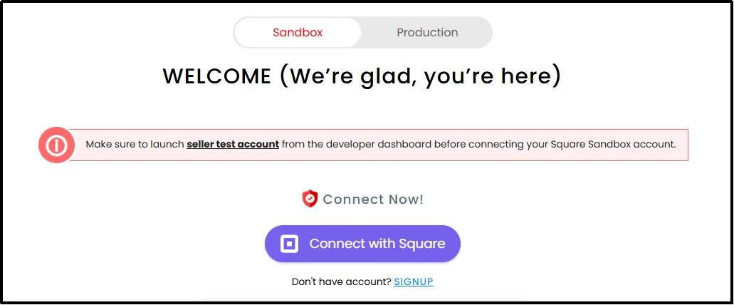 Choose Sandbox mode for testing Square payments